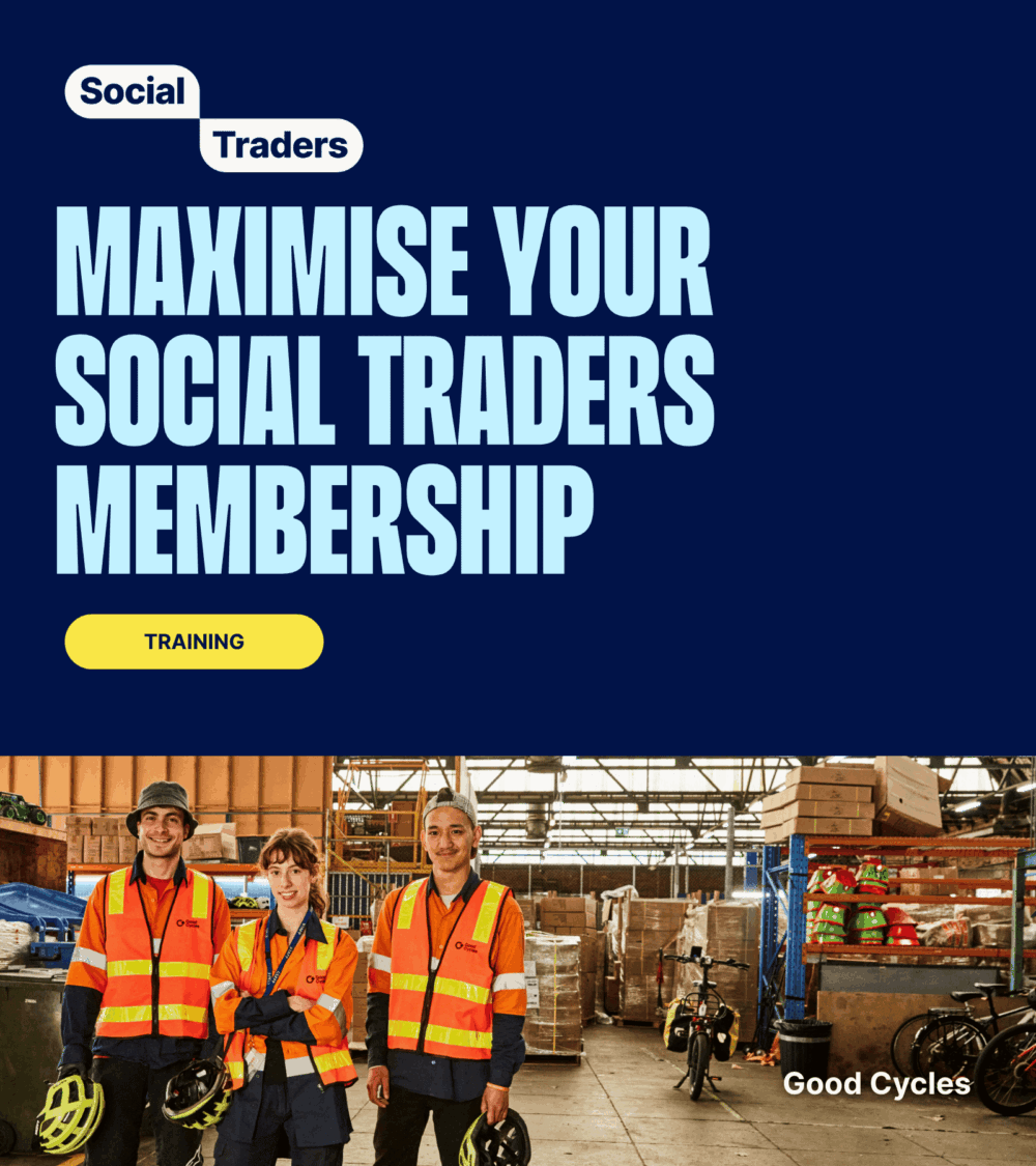 Maximise your Social Traders membership